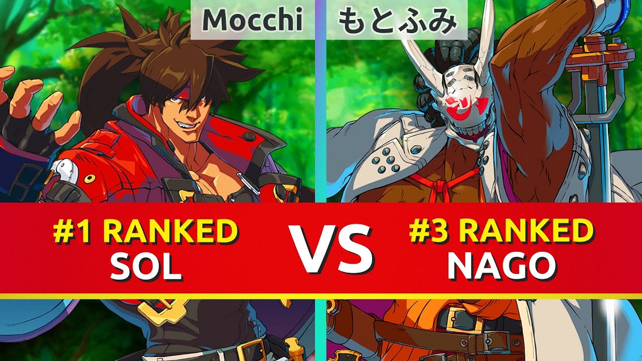 GGST ▰ Mocchi (#1 Ranked Sol) vs もとふみ (#3 Ranked Nagoriyuki). Guilty Gear Strive