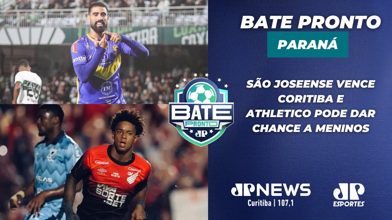 BATE PRONTO PARANÁ #AOVIVO | 22/01/26 SÃO JOSEENSE BATE CORITIBA E ATHLETICO DARÁ CHANCE A JOVENS