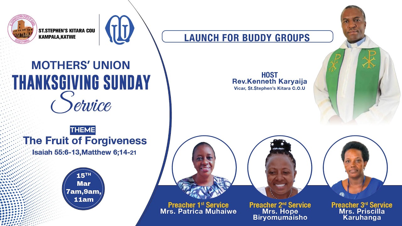 7:00AM | THANKSGIVING SUNDAY SERVICE - MOTHERS' UNION LAUNCH FOR BUDDY GROUPS
