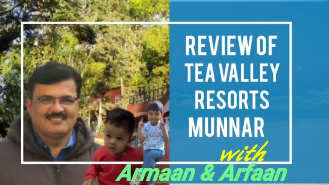 Review of Tea Valley Resorts, Munnar/ Tamil