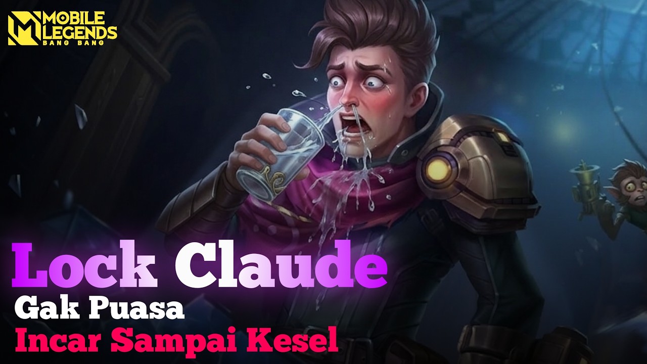 Lock Claude Gak Puasa Sampai Tersedak Minum!