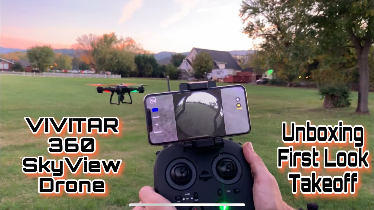 Vivitar 360 SkyView - Unboxing, First Look, & A Takeoff