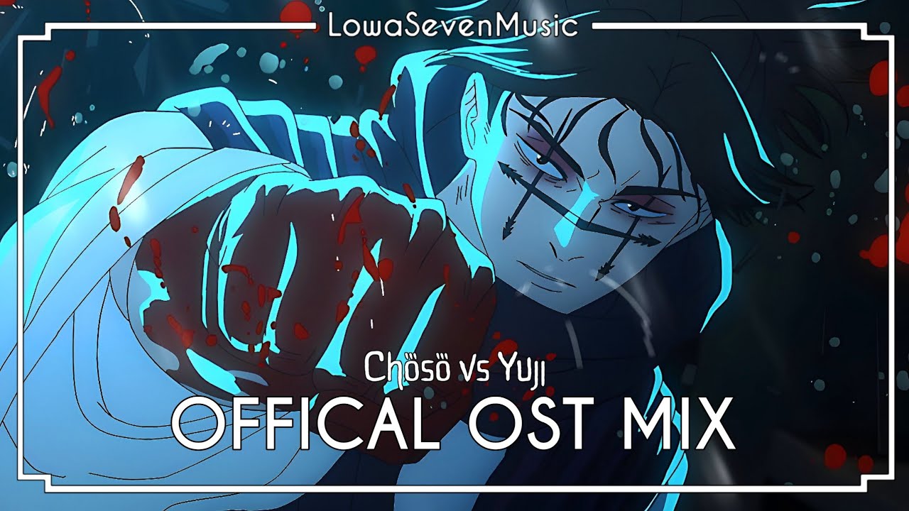 [CHOSO VS YUJI] | Resolve x Remember | Jujutsu Kaisen Official OST mix