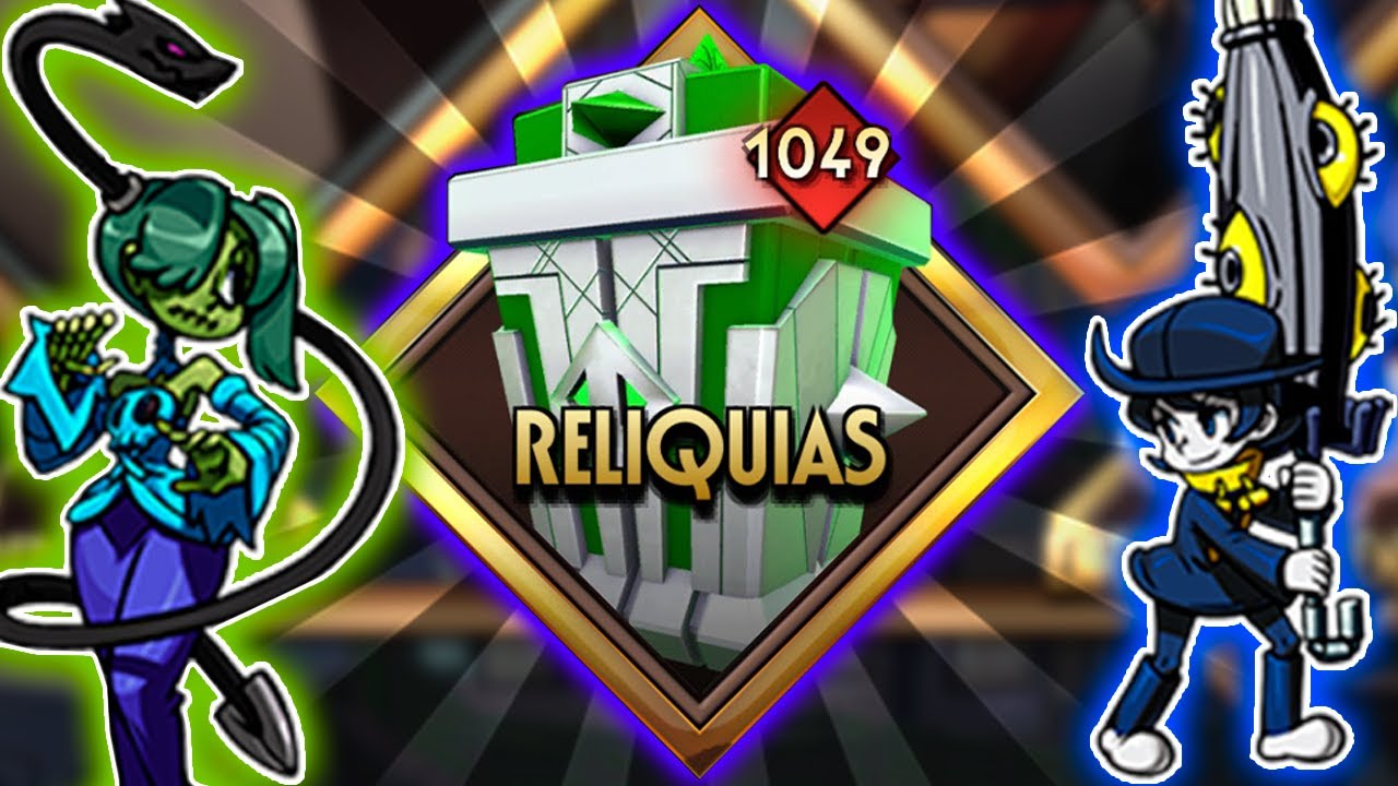 NUEVAS VARIANTES EN LAS RELIQUIAS / Actualizacion 7.1.1
