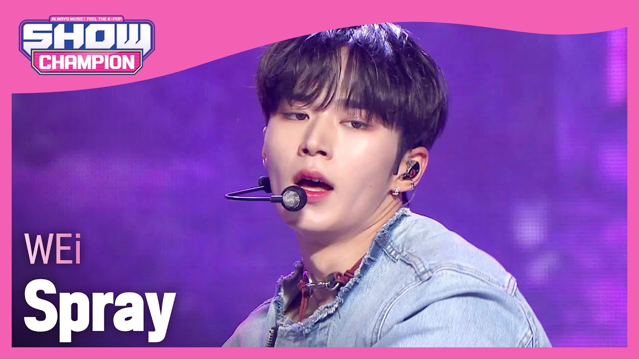 [COMEBACK] WEi - Spray (위아이 - 스프레이) l Show Champion l EP.455