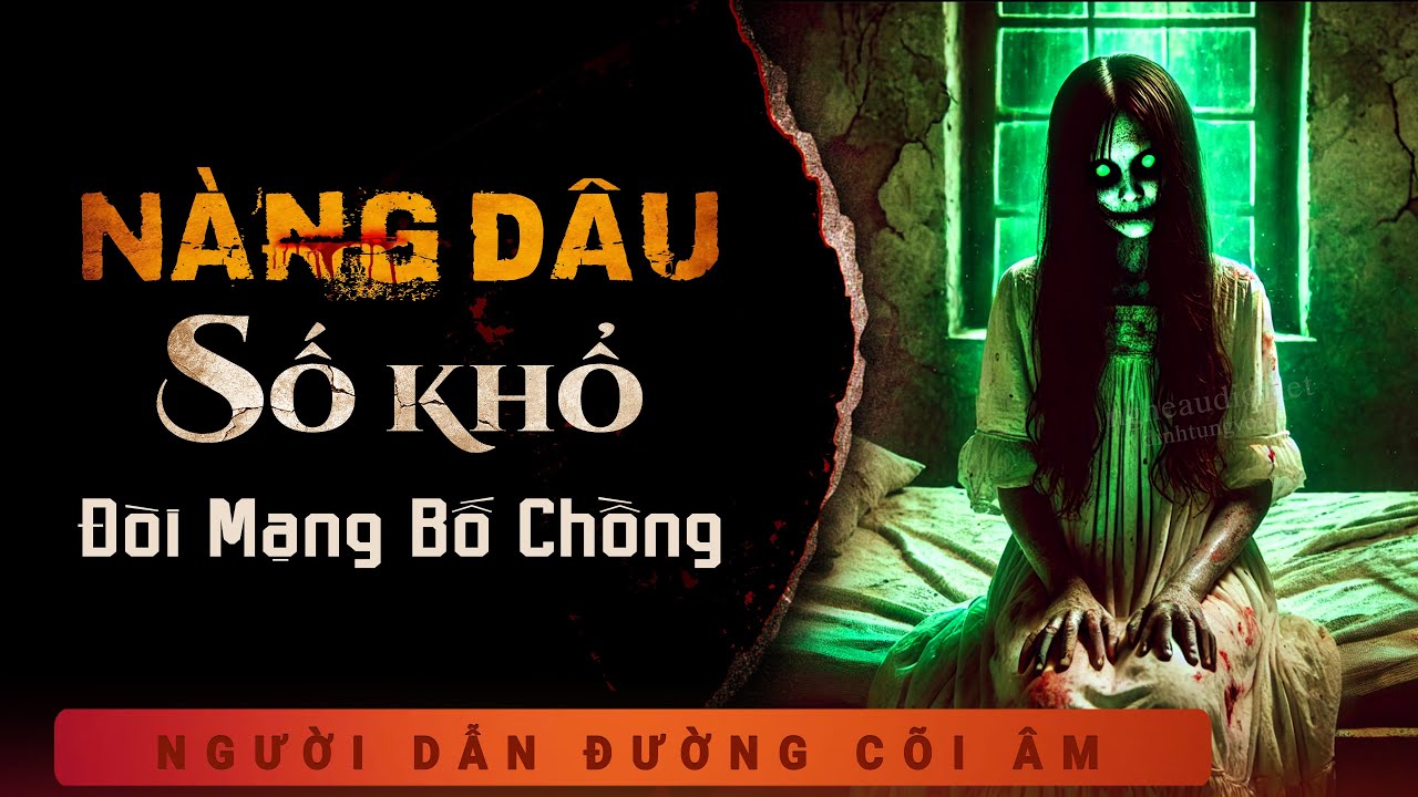 Truyện Ma - Nàng Dâu Số Khổ - Báo Oán Bố Chồng - Nghe Duy Thuận kể chuyện ma kinh dị mỗi đêm ám ảnh