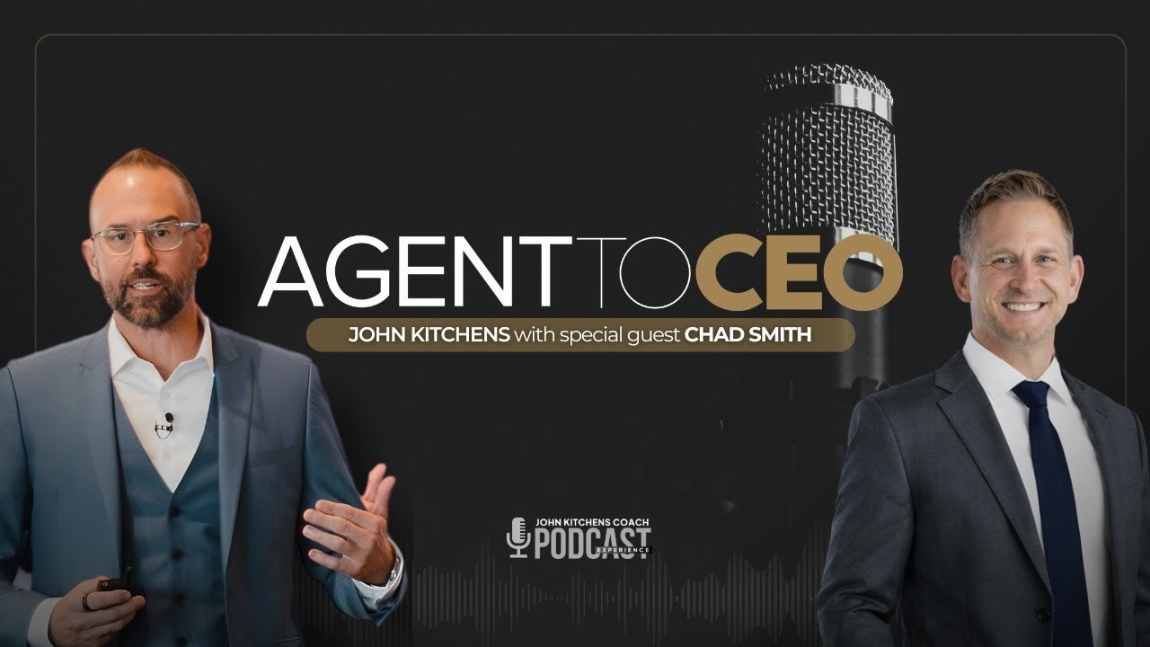 Agent to CEO Podcast with Chad Smith 📱