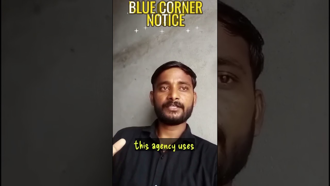 Blue Corner Notice explained By @sagar_bandagar