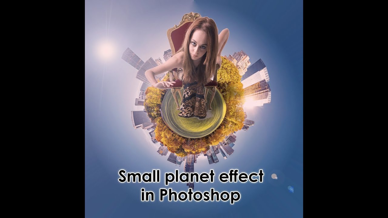 Small Planet Effect in Photoshop