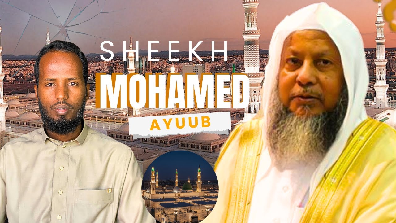 Dhibaatidii uu u soo maray xifdiga QUR’AAN KARIIMKA sheekh MOHMED AYUUB 