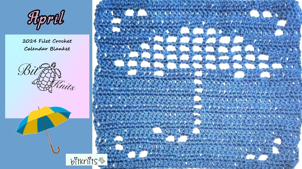 2024 Filet Crochet Calendar Blanket | April ☂️ | CAL Blanket