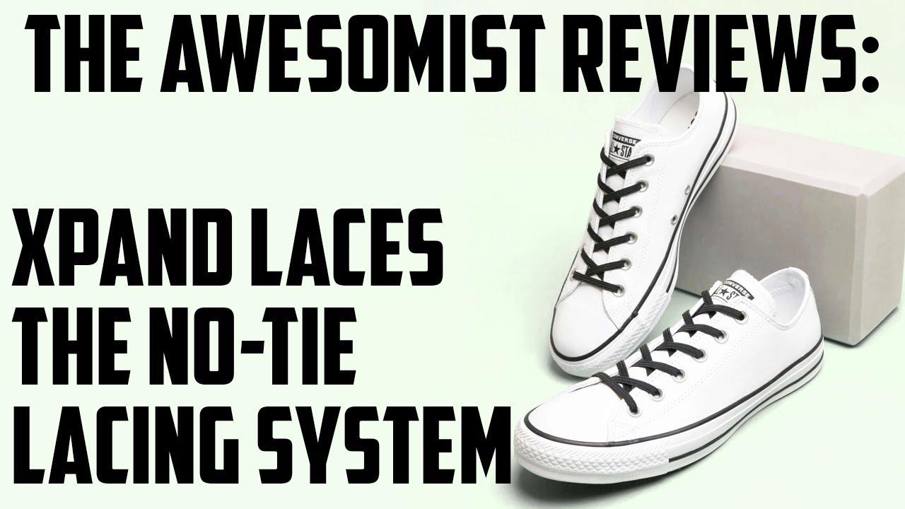 The Awesomist Reviews: Xpand Laces - The No Tie Shoelace System