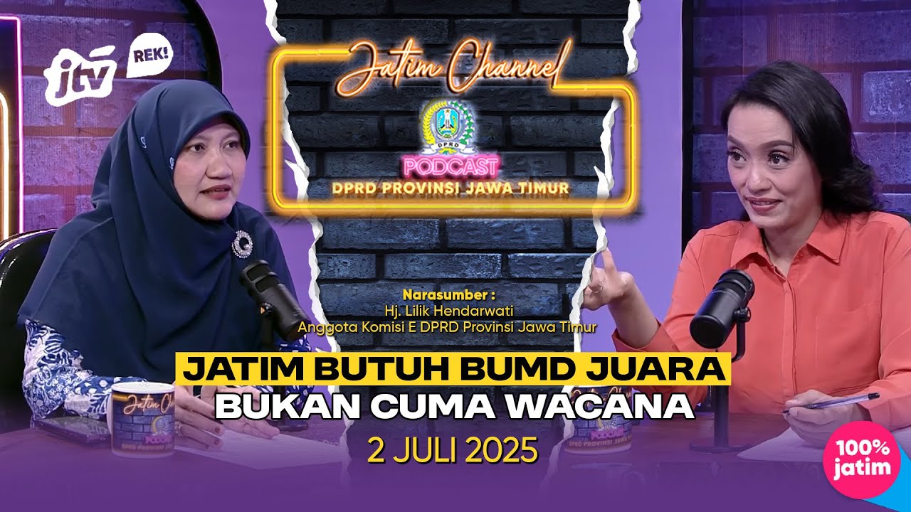 PODCAST JATIM CHANNEL - JATIM BUTUH BUMD JUARA BUKAN CUMA WACANA