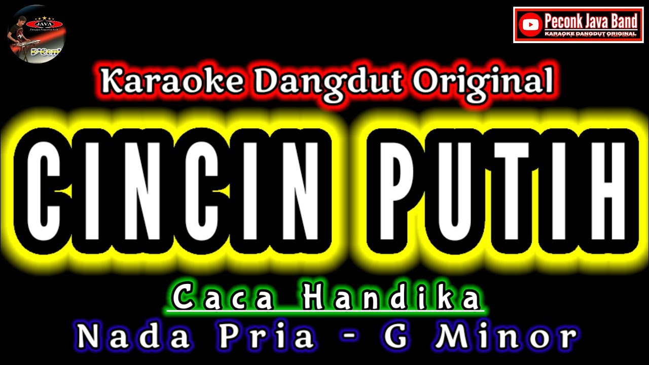 CINCIN PUTIH KARAOKE NADA PRIA CACA HANDIKA_KARAOKE DANGDUT
