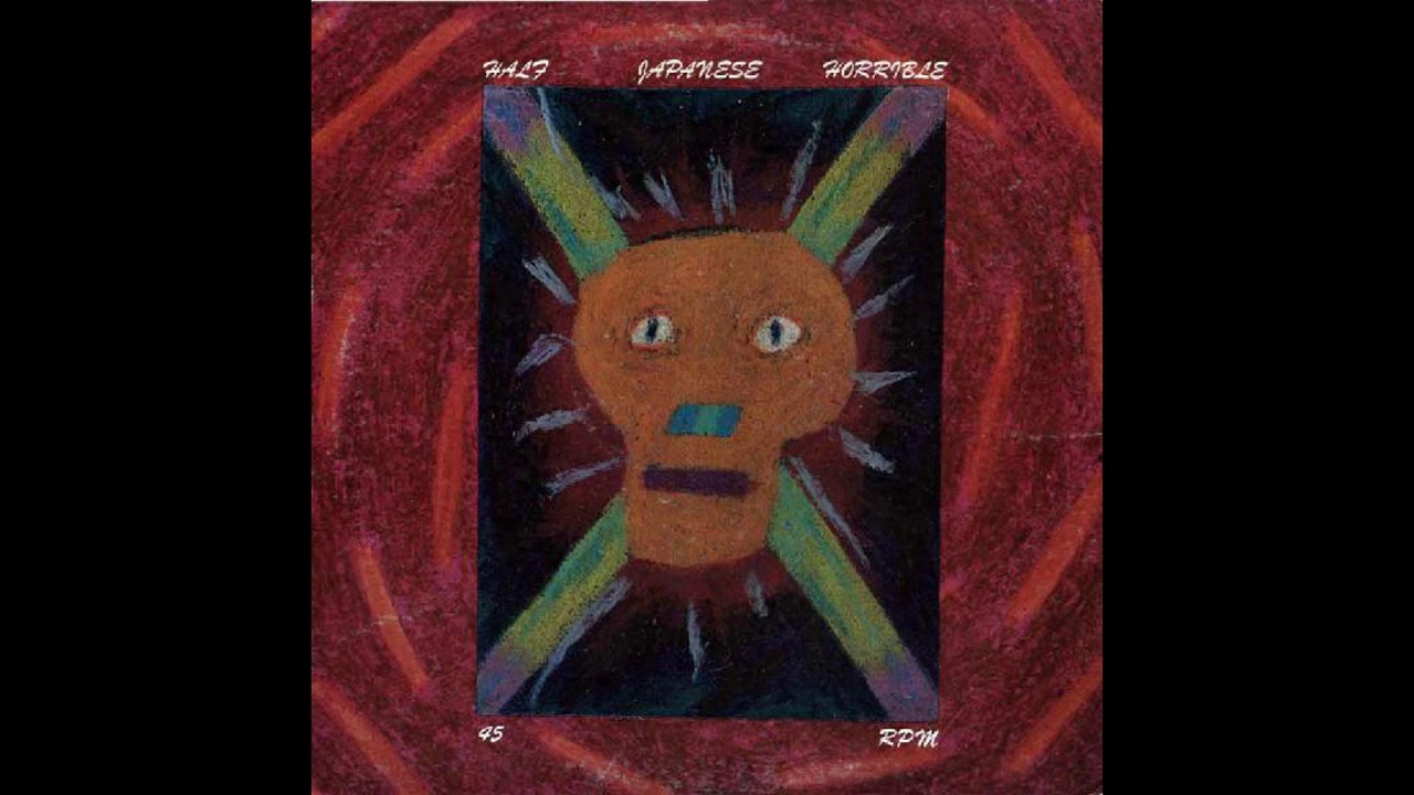 Half Japanese - Horrible