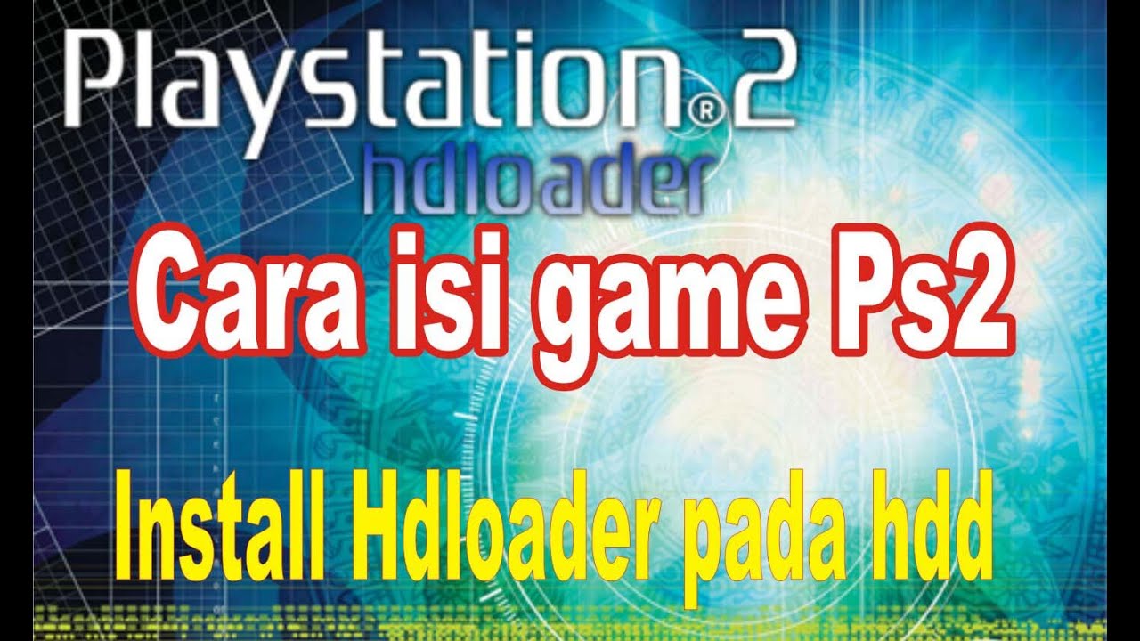 Cara isi game ps2 hdd. Install hdloader pada hdd baru