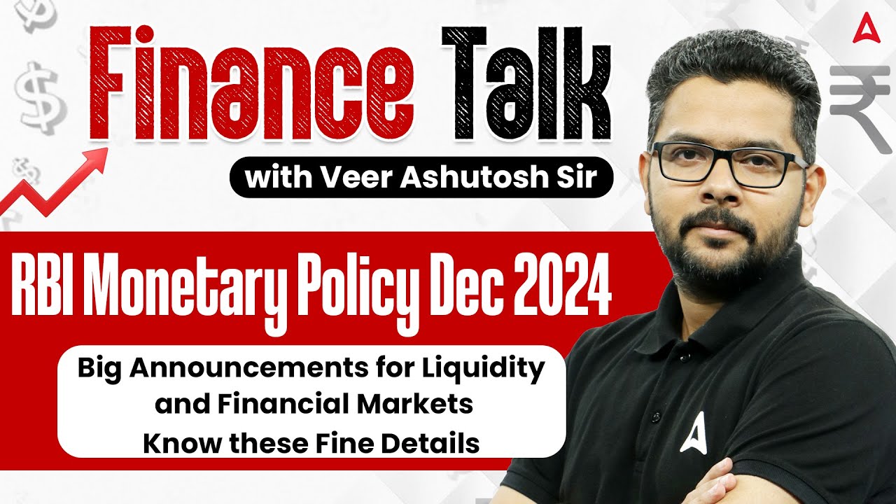 RBI Monetary Policy Dec 2024 | Big Announcements for Liquidity and Financial Markets | Veer Sir
