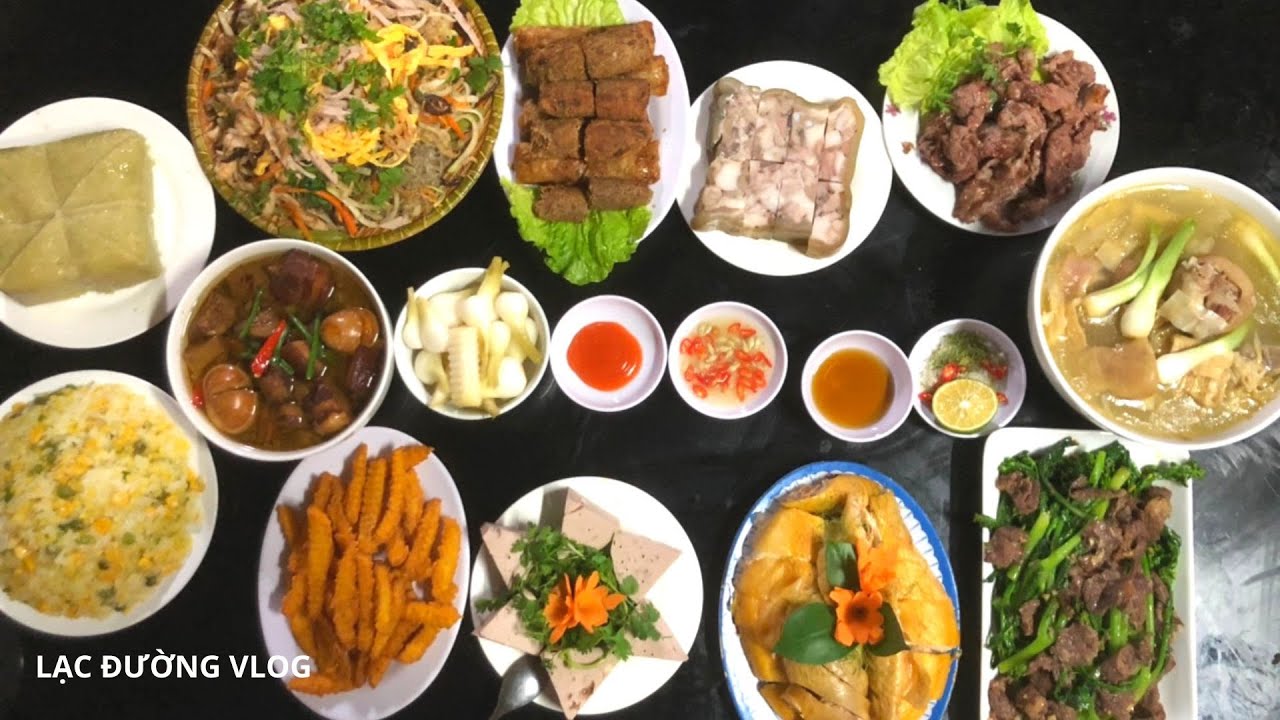 NHỮNG MÓN NGON TRONG BỮA CƠM TẤT NIÊN CỦA LẠC ĐƯỜNG VLOG