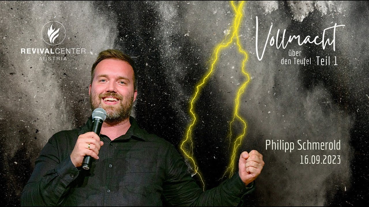 Vollmacht über den Teufel | Philipp J. Schmerold | Revival Church