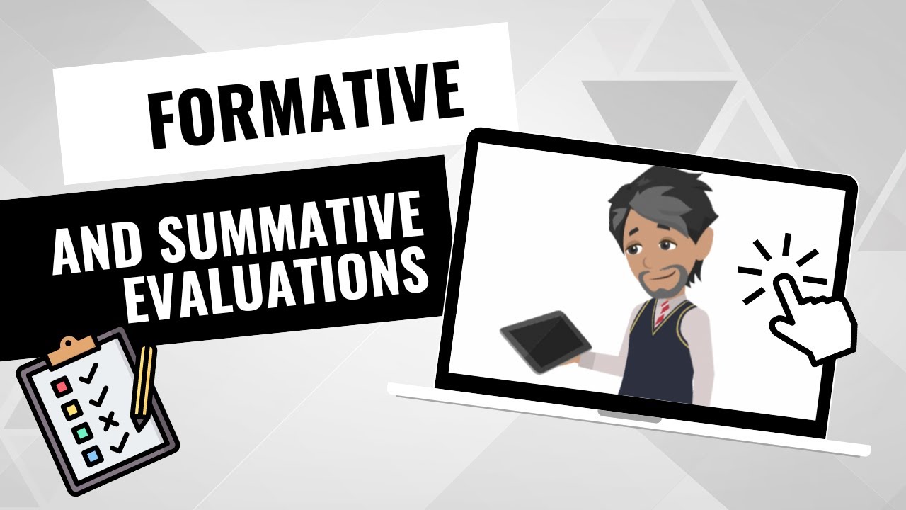 Formative and Summative Evaluations