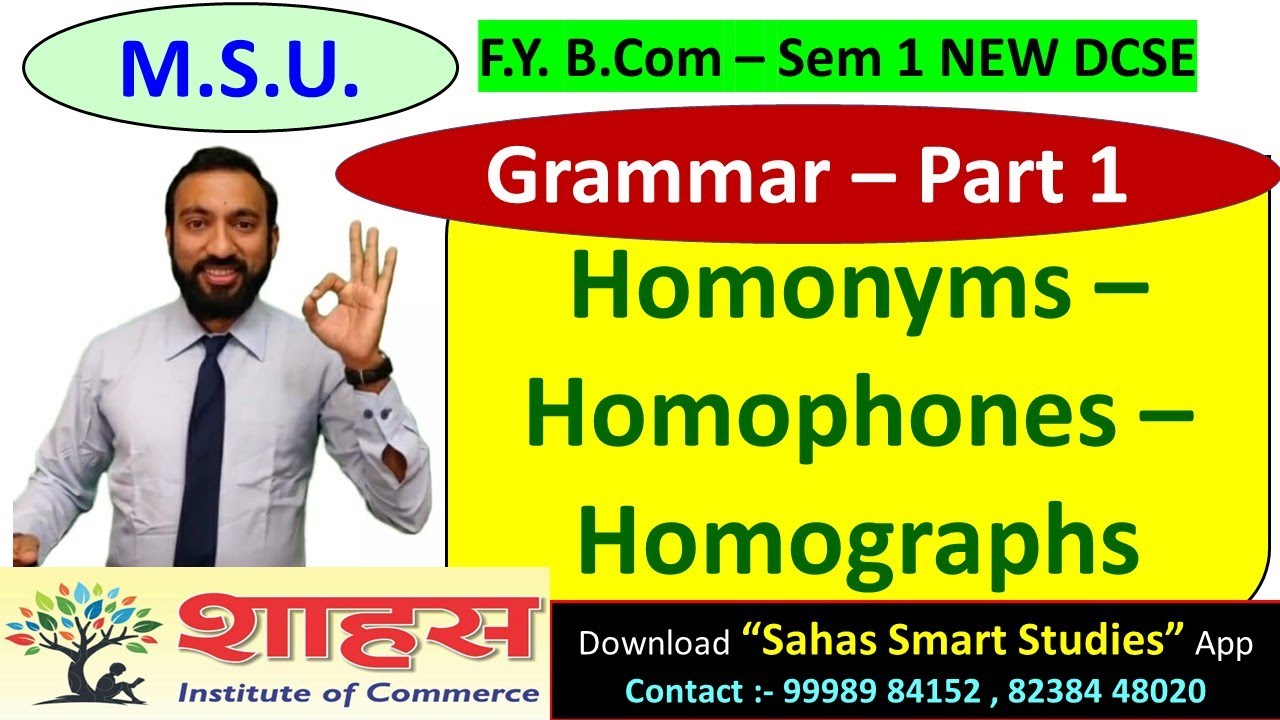 F.E.C Grammar - Homonyms , Homophones, Homographs #msu #dcse #fybcom #msudigital #grammar