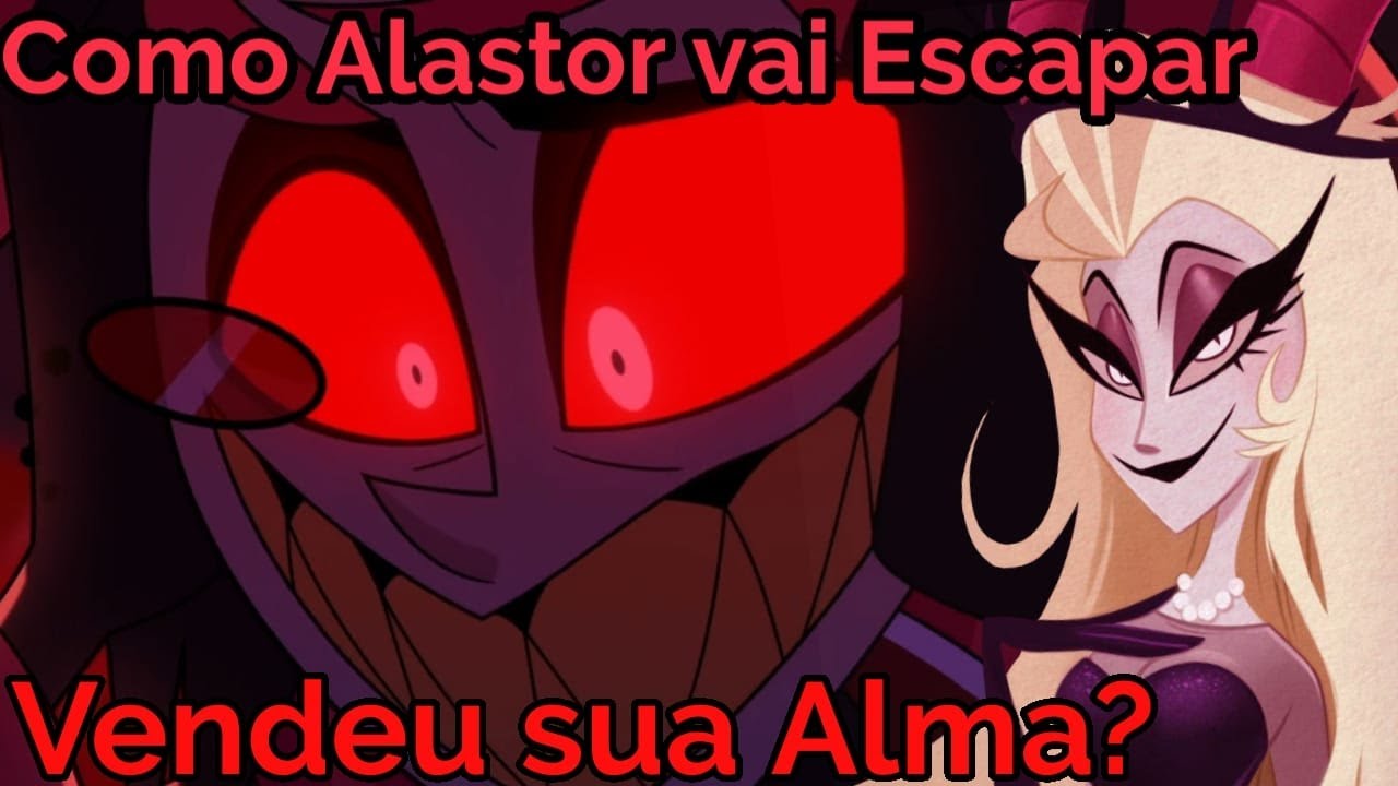 Explicando o Acordo de Alastor e Lilith de Hazbin Hotel