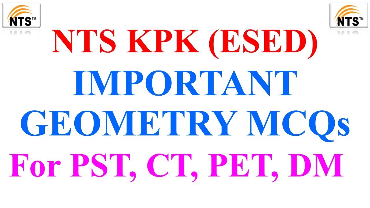 Geometry Mcqs for nts pst ct pet dm test | nts kpk esed | nts math portion | online math with asad