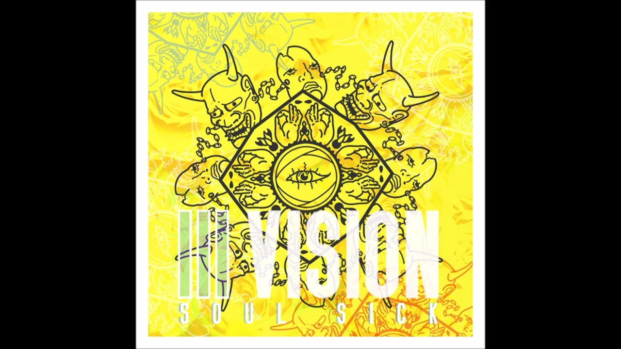 Ill Vision - Soul Sick 2022 (Full EP)