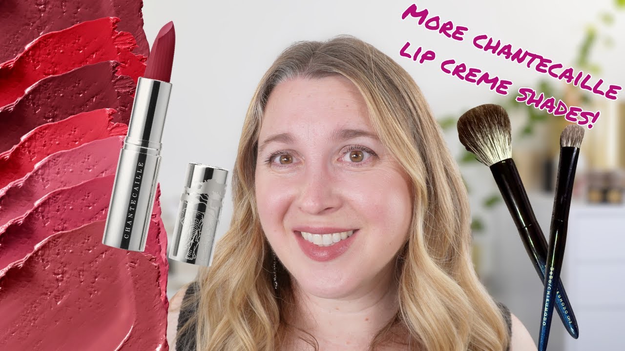 CHANTECAILLE Lip Creme Lipsticks + More Favorites and Bobo / Chikuhodo CH-2 & S-03 Brushes