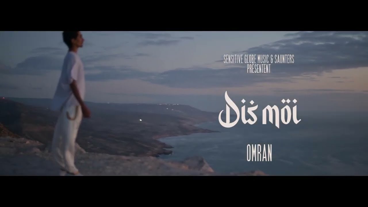 OMRAN - DIS MOI (Clip officiel)