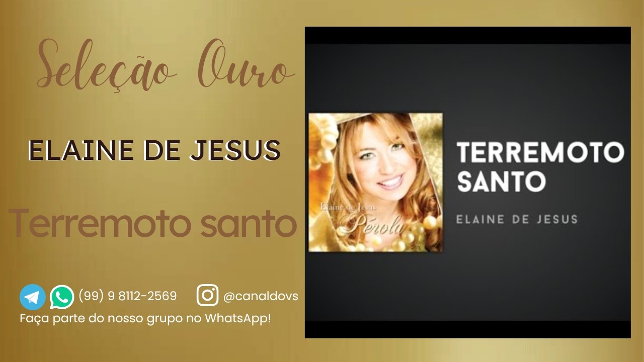 Elaine de Jesus - Terremoto santo - (VS e MULTITRACK)