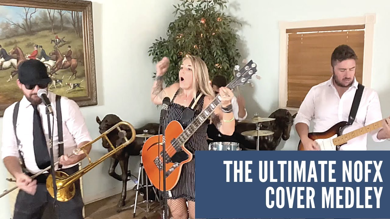 The Ultimate NOFX Cover Medley