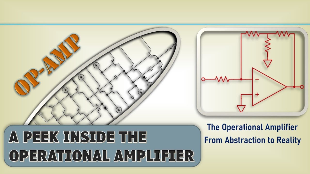 A Peek Inside the Operational Amplifier (4k Video)