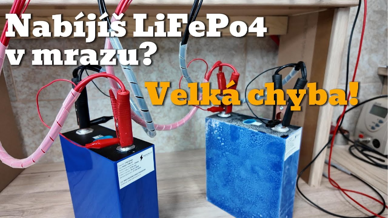 Nabíjet zmrzlé LiFePO4 baterie je cesta do PEKLA !  Test -15°C vs 20°C.