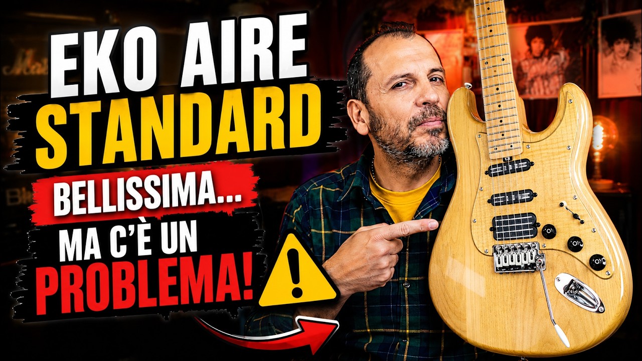 🎸 Eko Aire Standard: Bellissima… Ma C’è un Problema!