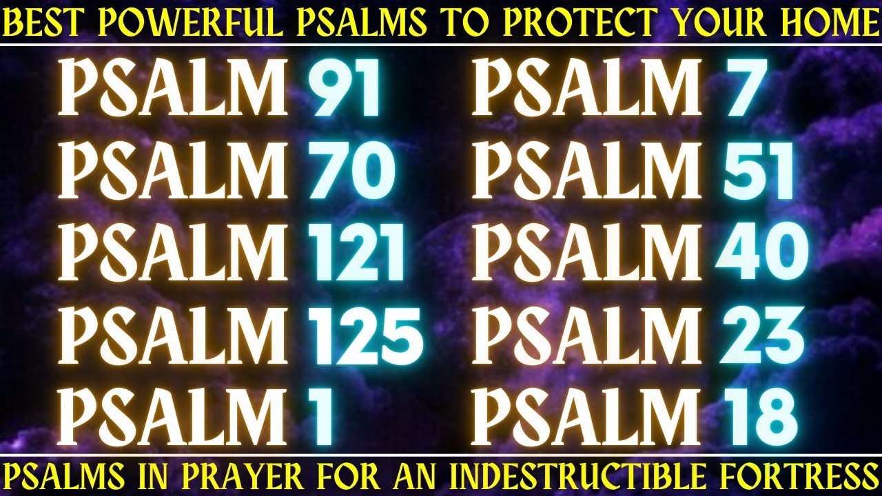 BEST POWERFUL Psalms to Protect Your Home - Psalms in Prayer for an Indestructible Fortress