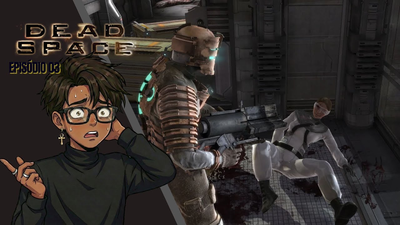 EU TO PERDIDO...NO ESPAÇO?? | Dead Space - EPI #3