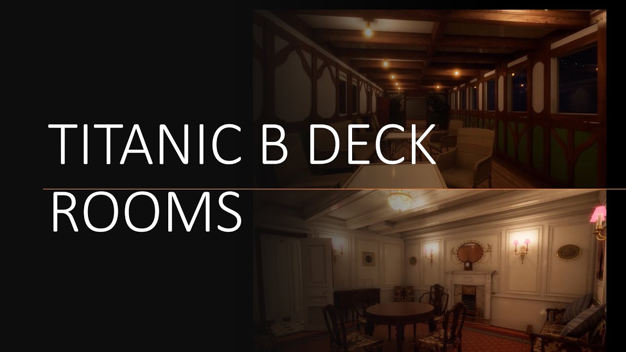 Titanic: Honor And Glory B deck rooms