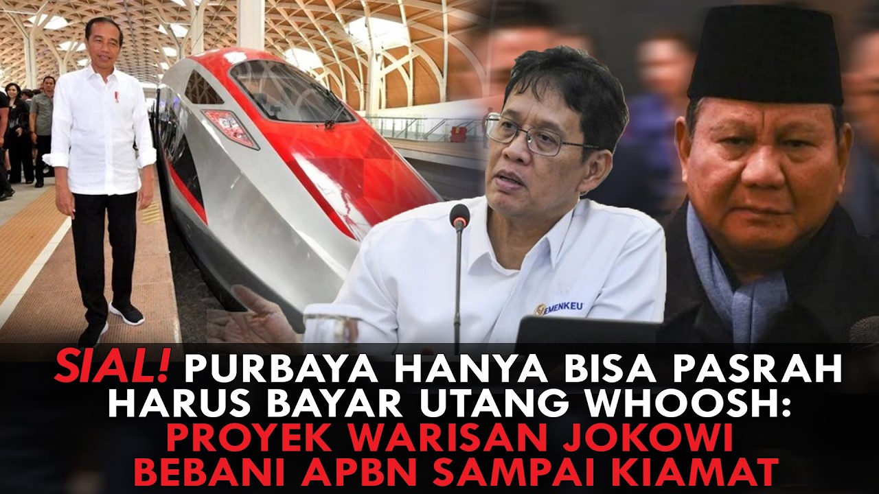 SIAL! PURBAYA HANYA BISA PASRAH HARUS BAYAR UTANG WHOOSH: PROYEK WARISAN JOKOWI