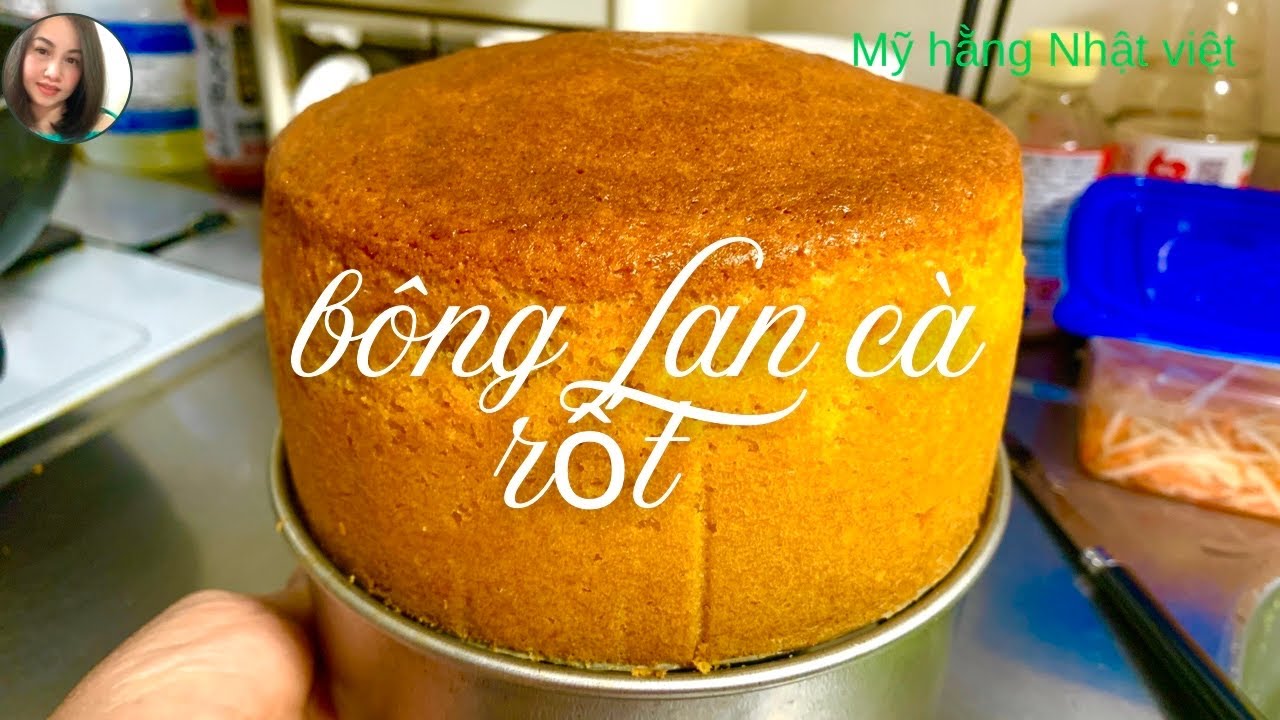 Bông Lan Cà Rốt / Không Cần Máy Đánh Trứng / Bánh Bông Xốp  Dể Làm