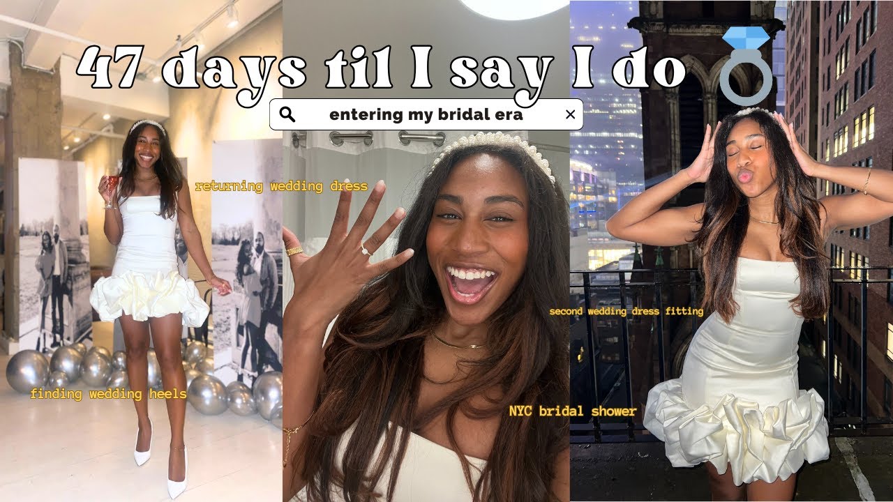 47 days 'til I say I DO 💍 | dinner party bridal shower, finding wedding heels, second dress fitting