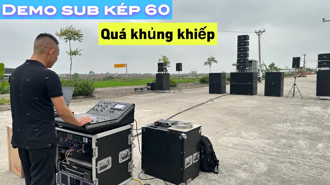 Test Sub Kép 60 Nhập Khẩu Chính Hãng. Chất Âm Quá Tốt Kết Hợp Loa PSD Mã Mới //Khánh Nb 0981 309 379