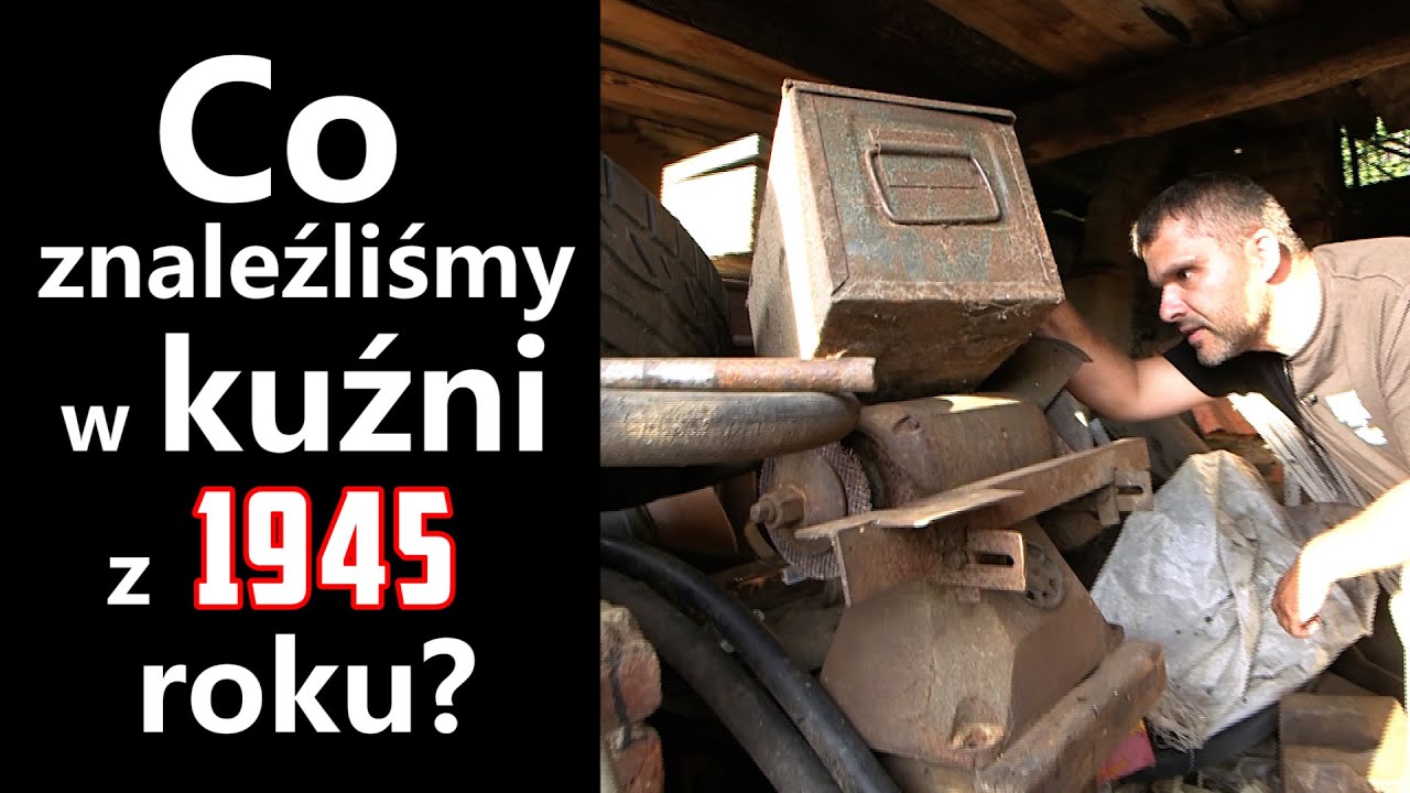 TANK HUNTER #72 Co udało nam się odkryć w kuźni z 1945 roku?