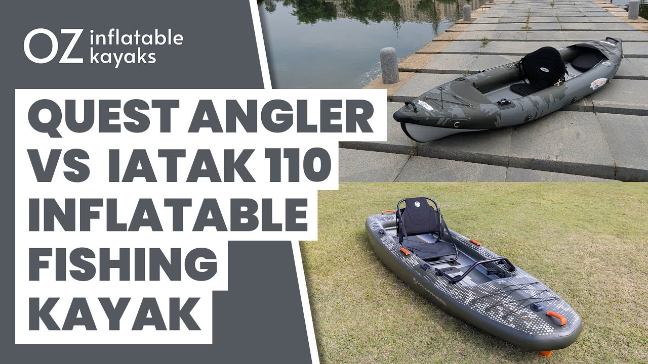 Сравнение надувных рыболовных каяков Quest Angler и IATAK 110