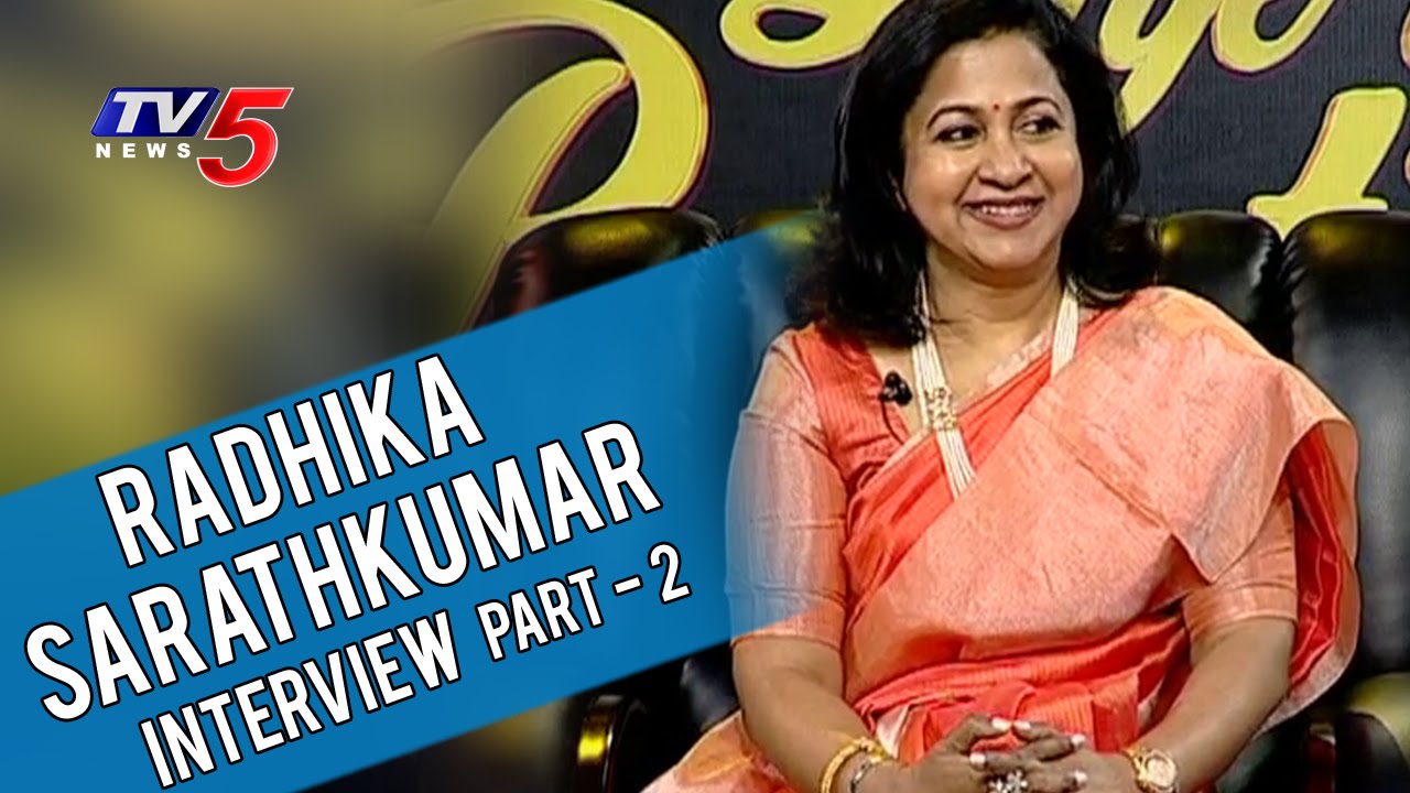 Actress Radhika Sarathkumar Exclusive Interview | Life Is Beautiful | Part-2 | TV5 News