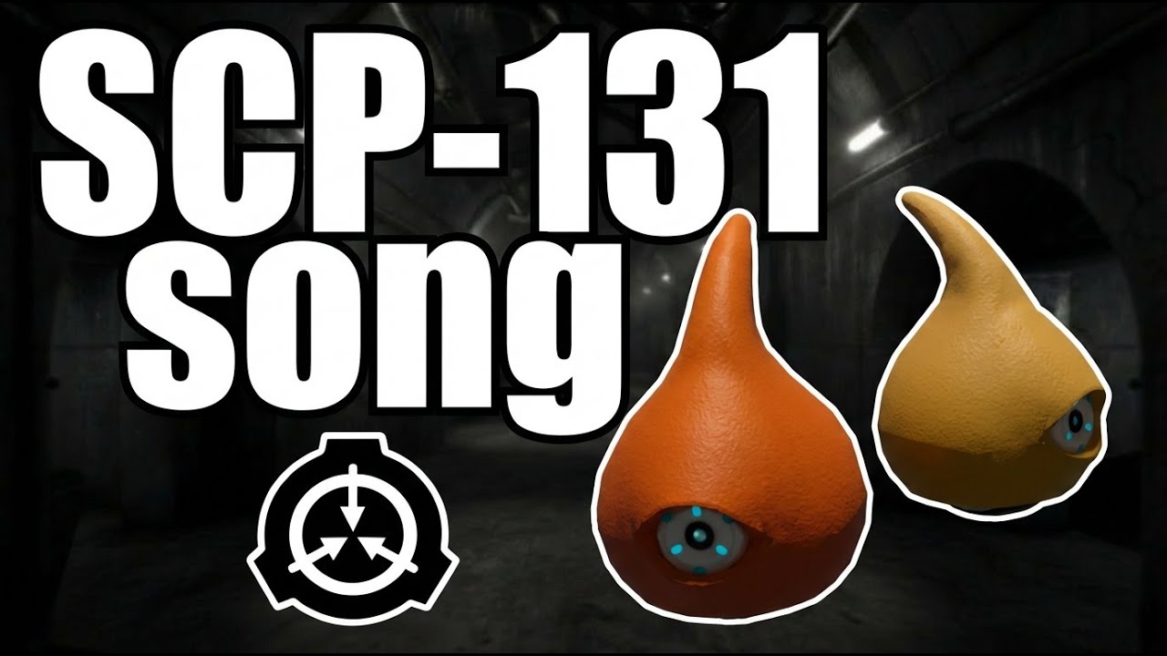 SCP-131 song (Eye Pods)