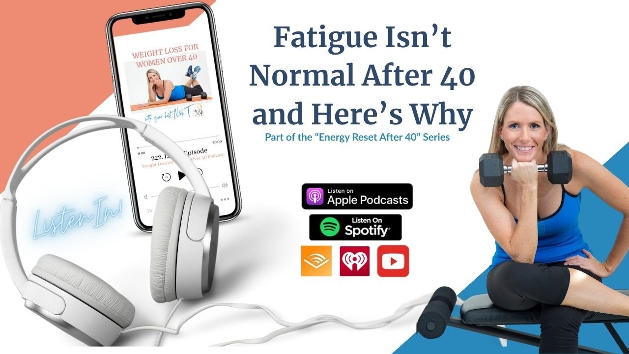 Fatigue Isn’t Normal After 40 and Here’s Why - Weight Loss For Women Over 40