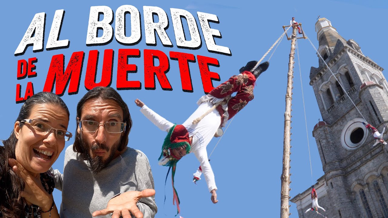 TRADICIONES DE MÉXICO EXTREMAS 😱 LOS VOLADORES de Cuetzalan   🇲🇽 Furgo en ruta | T5-E25