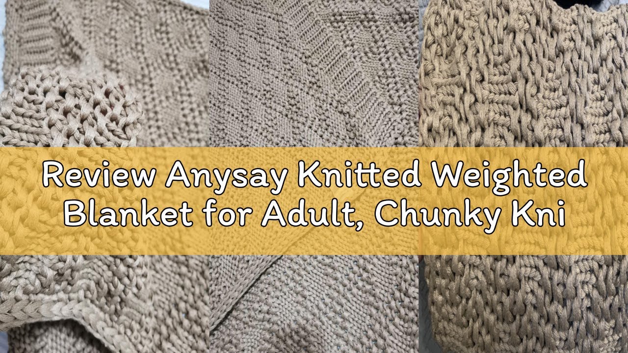 Review Anysay Knitted Weighted Blanket for Adult, Chunky Knit Weighted Throw for Sleep 60