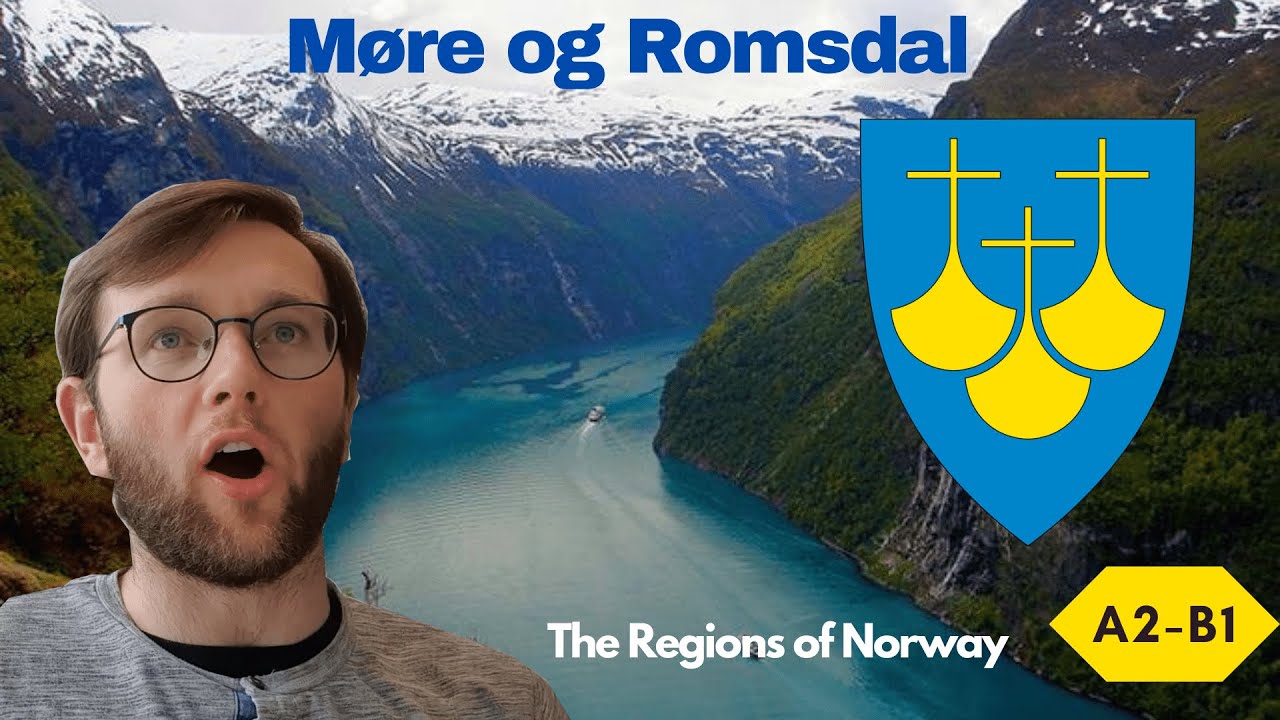 The Regions of Norway: Møre og Romsdal | Norwegian Listening Practice
